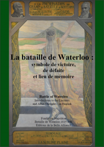 La bataille de Waterloo  symbole de victoire, de défaite et lieu de mémoire couv